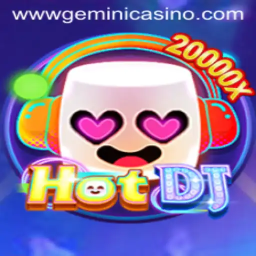 HotDJ: Redefining Entertainment with Gemini Casino