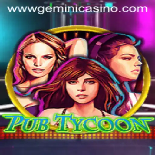 World of PubTycoon: Mastering the Gemini Casino