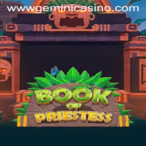 Exploring the Exciting World of 'BookOfPriestess' at Gemini Casino