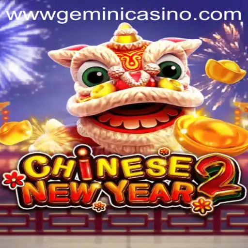 Exploring the Fascinating World of CHINESENEWYEAR2 at Gemini Casino