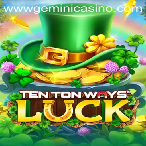 Discover the Excitement of TenTonWaysLuck at Gemini Casino